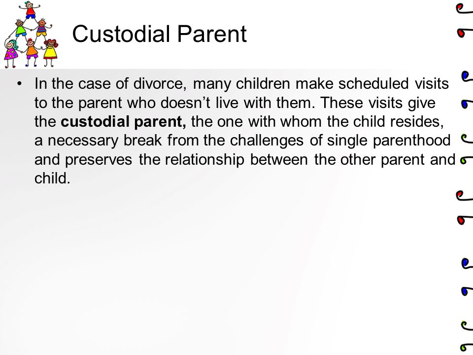 Custodial Parent