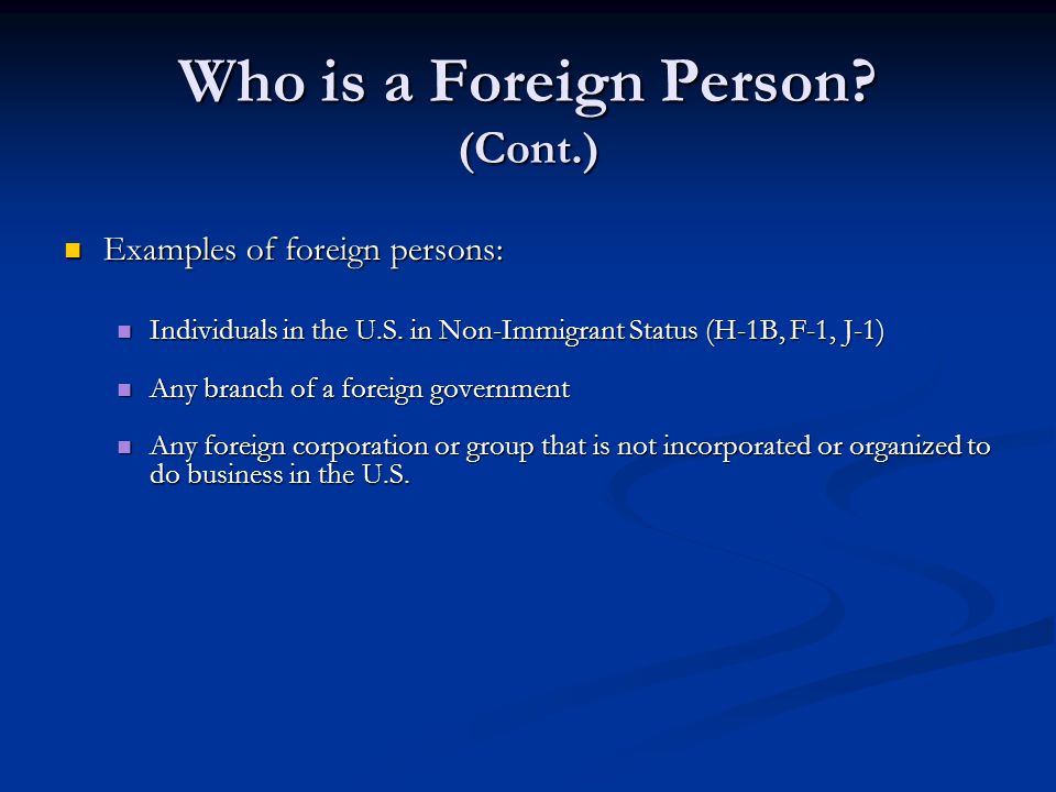 Who is a Foreign Person (Cont.)