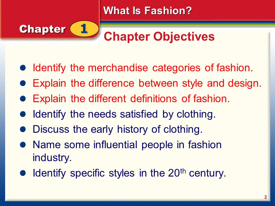 Chapter 1 What Is Fashion Introducing Fashion Fashion History
