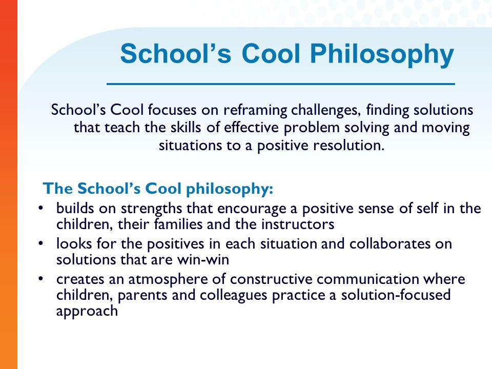 School’s Cool Philosophy