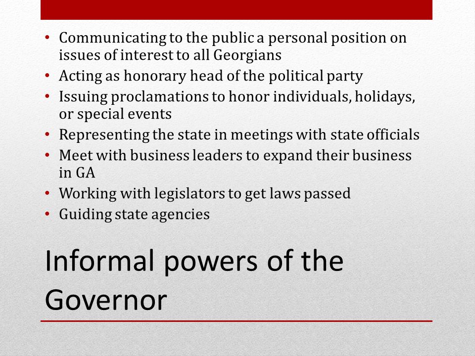 Informal powers of the Governor