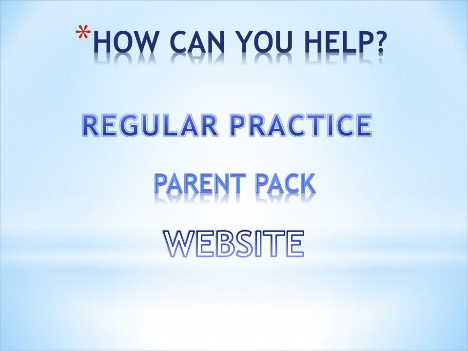HOW CAN YOU HELP REGULAR PRACTICE PARENT PACK WEBSITE