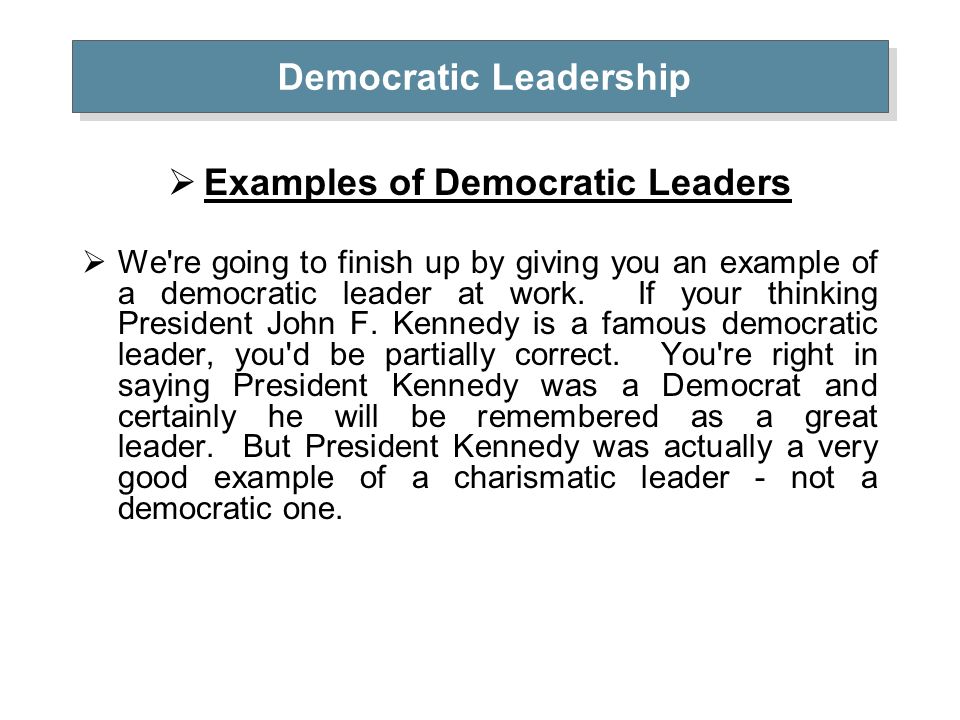 democratic leadership style examples