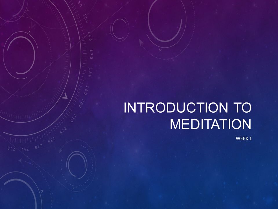 Introduction to meditation