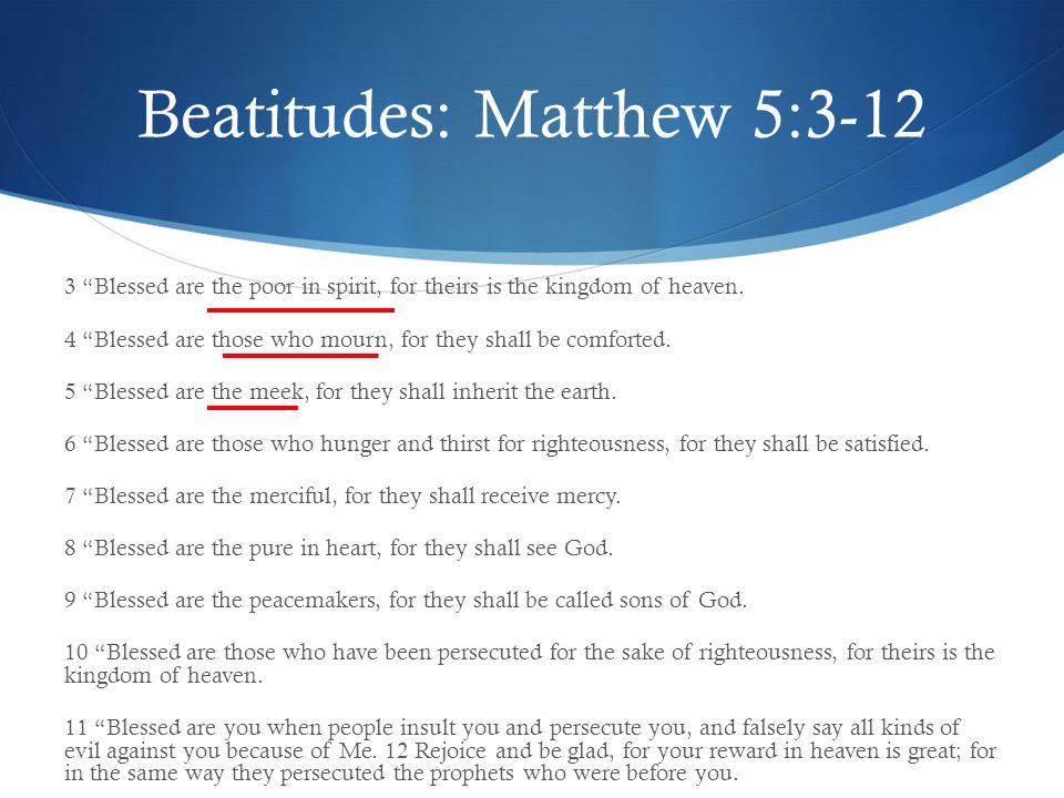 Beatitudes: Matthew 5:3-12