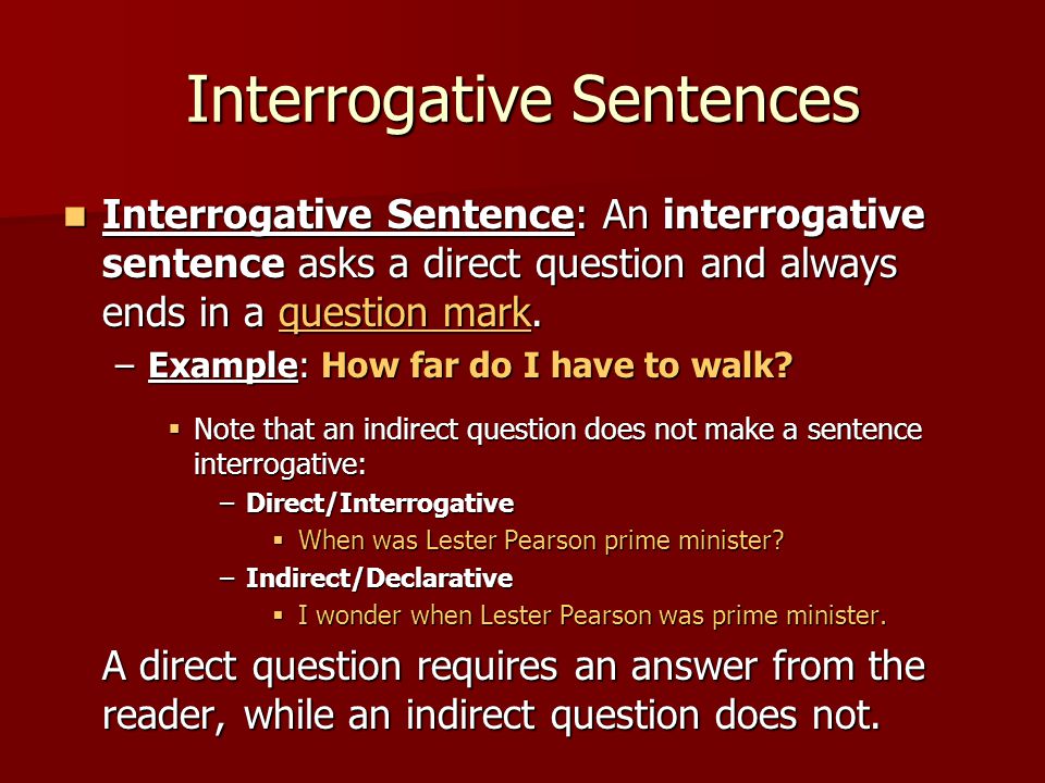 Write interrogative sentences