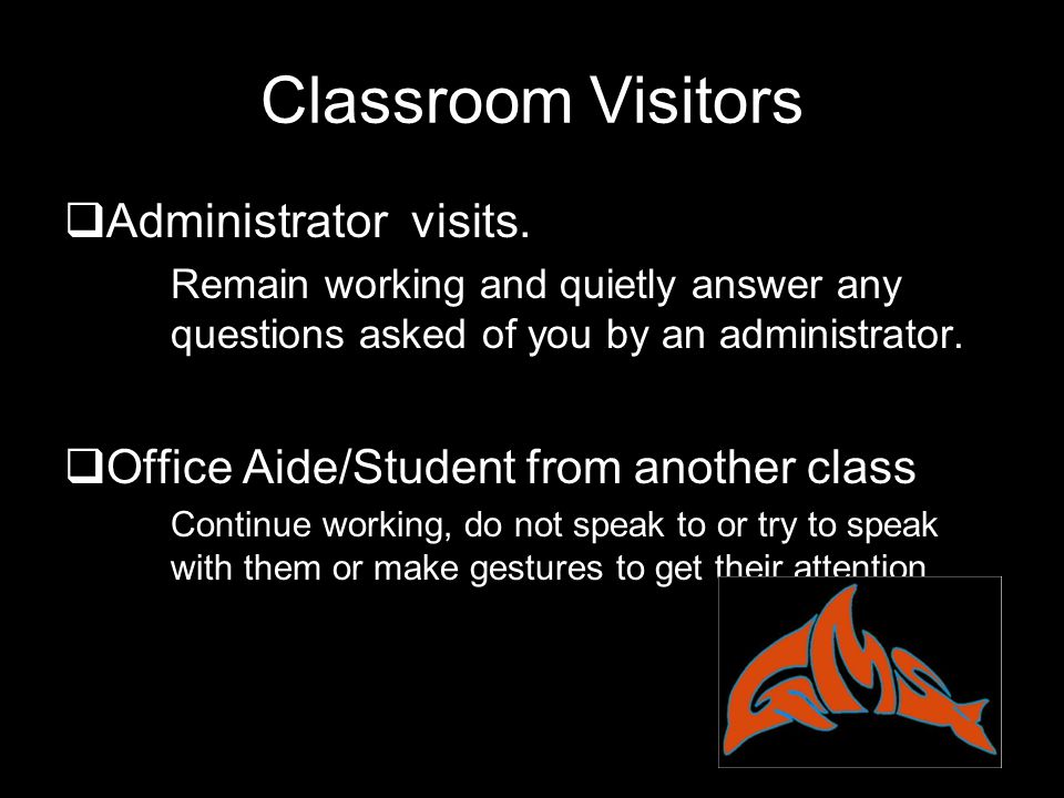 Classroom Visitors Administrator visits.
