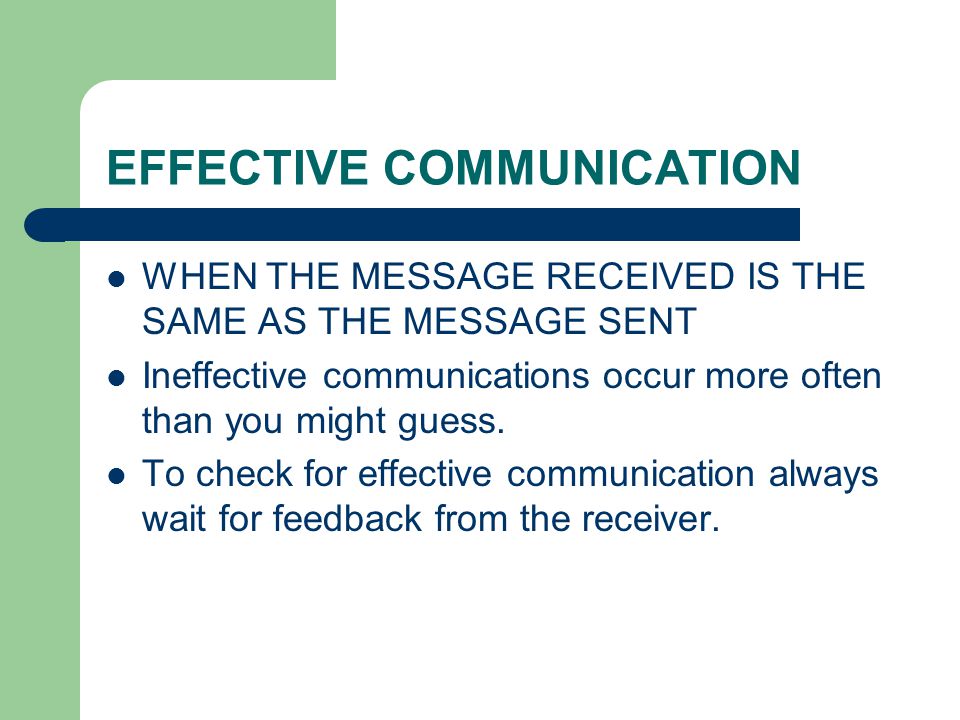 EFFECTIVE COMMUNICATION