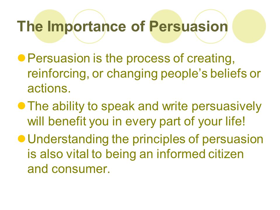 The Importance of Persuasion