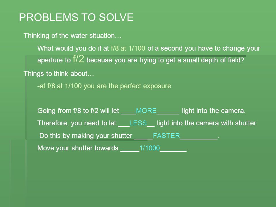 PROBLEMS TO SOLVE Thinking of the water situation…