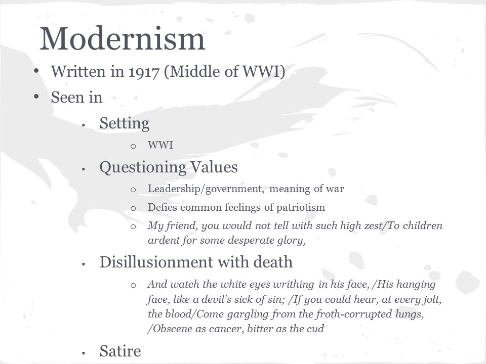 Modernism Written in 1917 (Middle of WWI) Seen in Setting