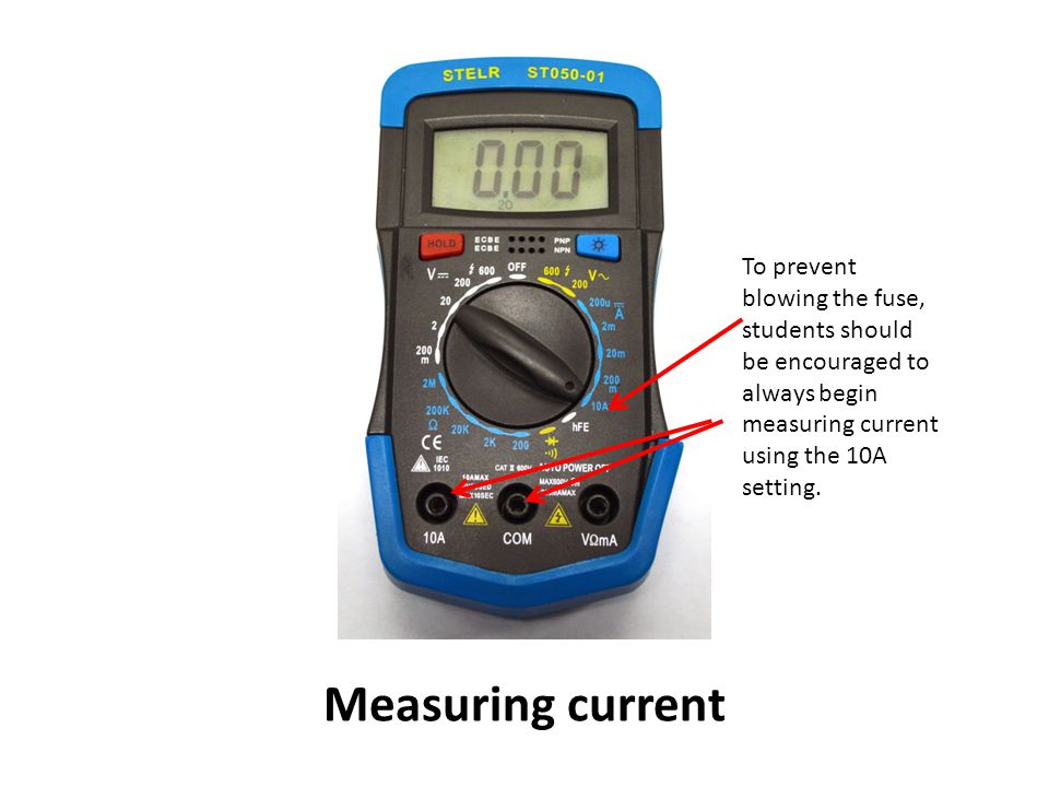 To prevent blowing the fuse, students should be encouraged to always begin measuring current using the 10A setting.