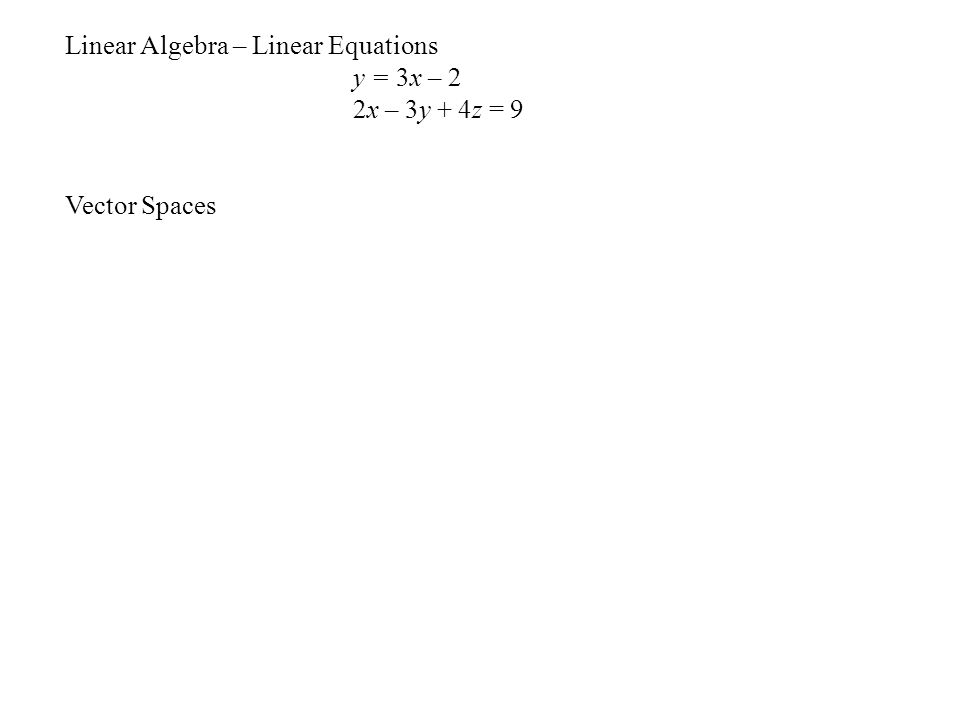 Linear Algebra – Linear Equations