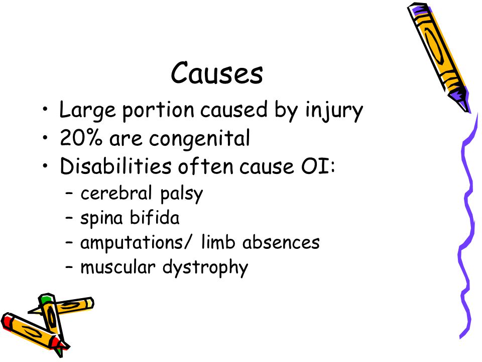 Causes Large portion caused by injury 20% are congenital