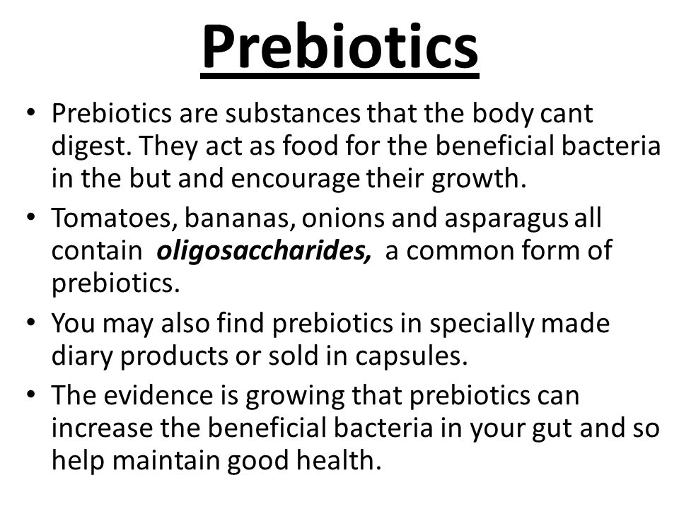 Probiotics and Prebiotics - ppt video online download
