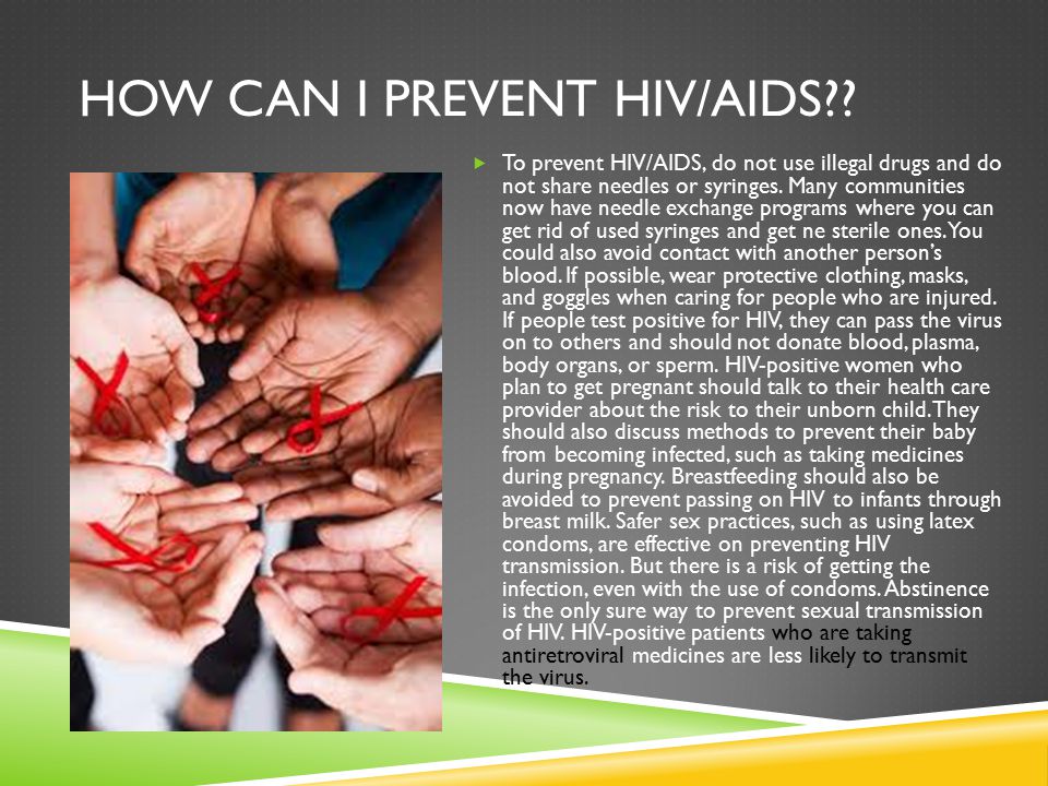 How can I prevent hiv/aids