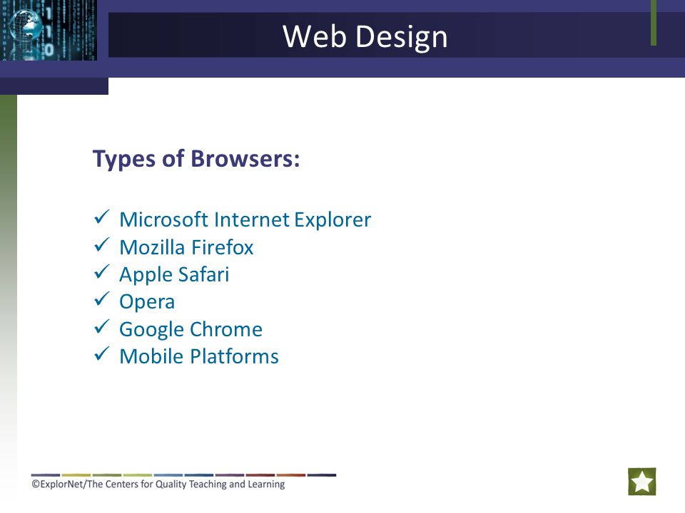 Web Design Types of Browsers: Microsoft Internet Explorer