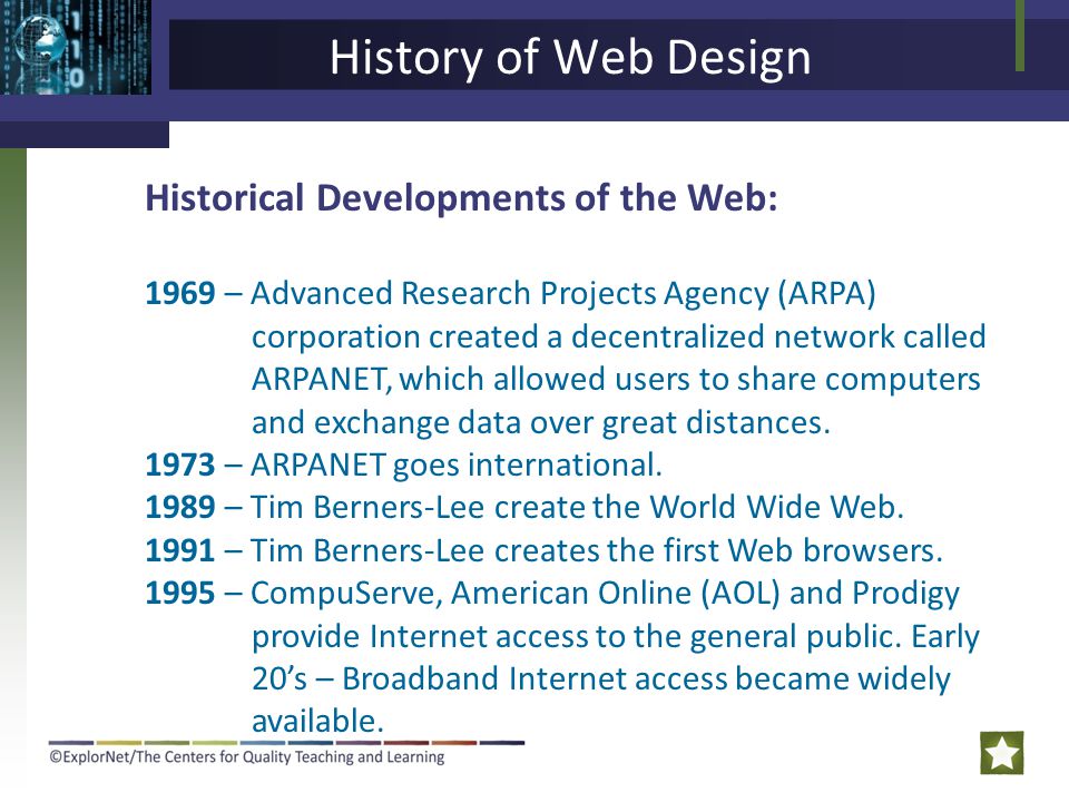History of Web Design Historical Developments of the Web: