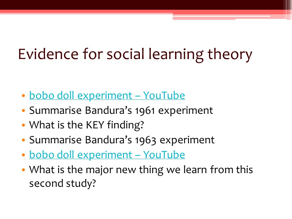 Evidence for social learning theory