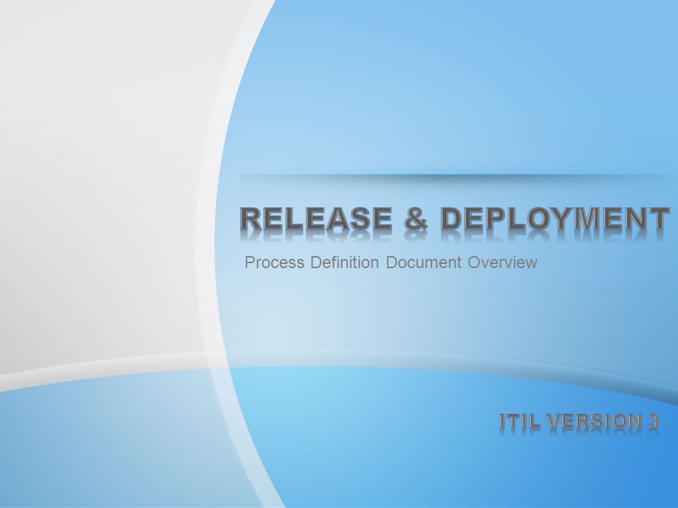 Release & Deployment ITIL Version 3