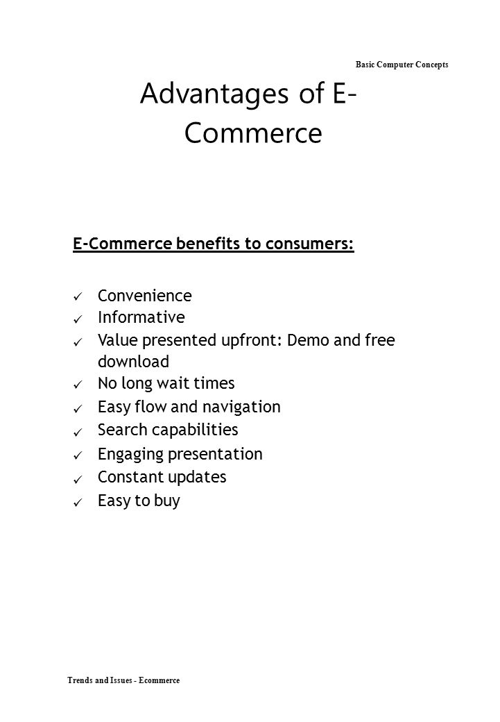 Basic Computer Concepts Advantages of E- Commerce