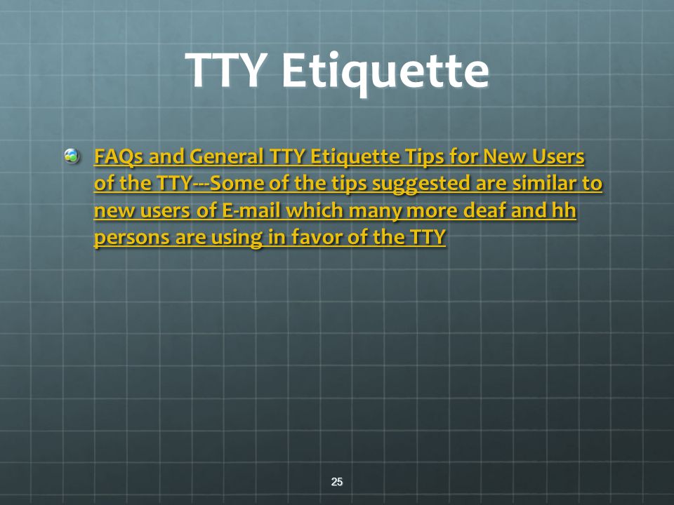 TTY Etiquette
