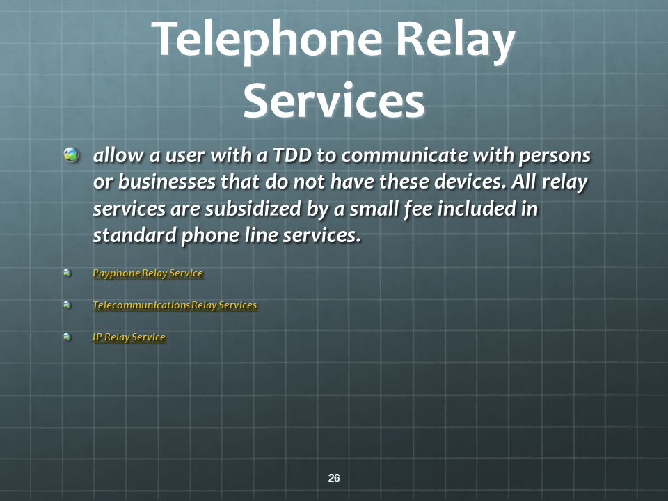 Telephone Relay Services