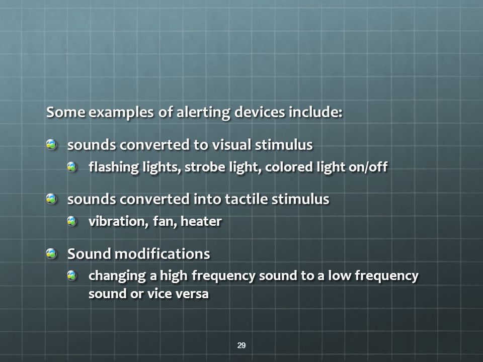 Some examples of alerting devices include: