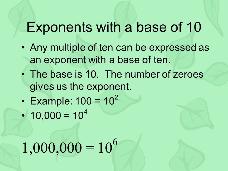 Exponents with a base of 10