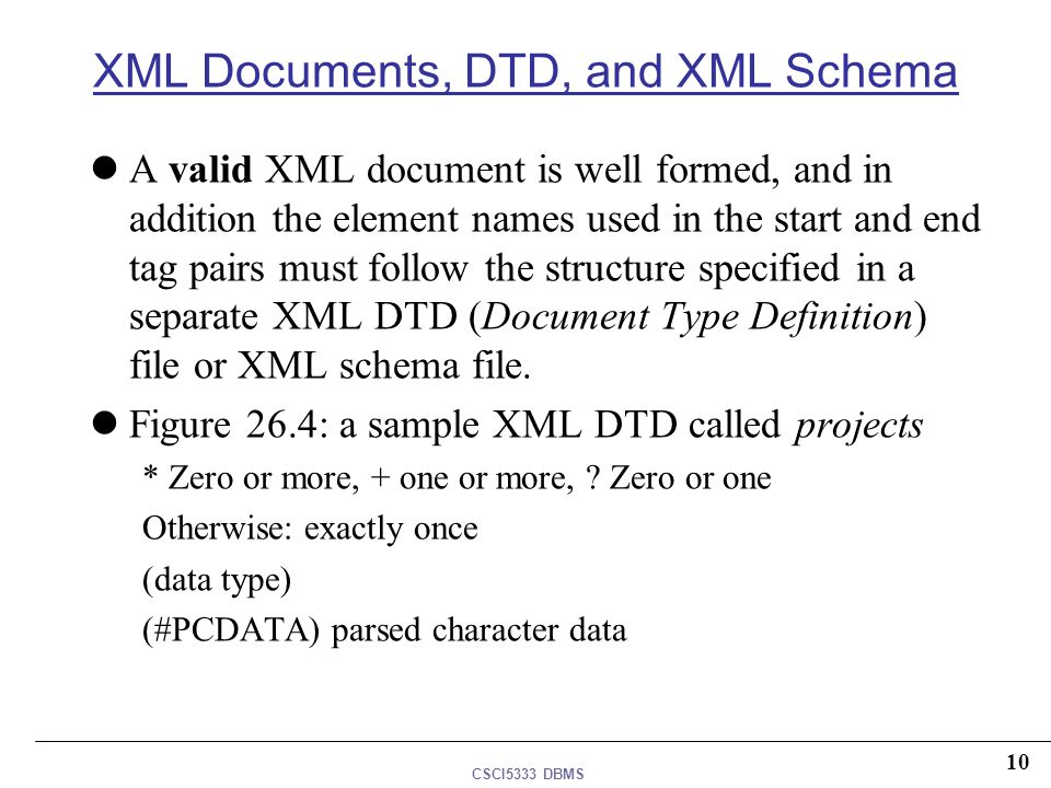 XML Documents, DTD, and XML Schema