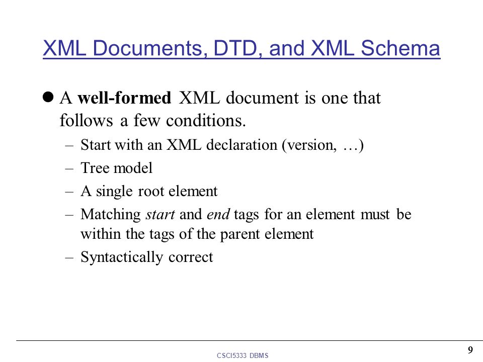 XML Documents, DTD, and XML Schema