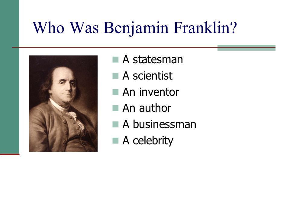 Benjamin Franklin ( ). - ppt video online download
