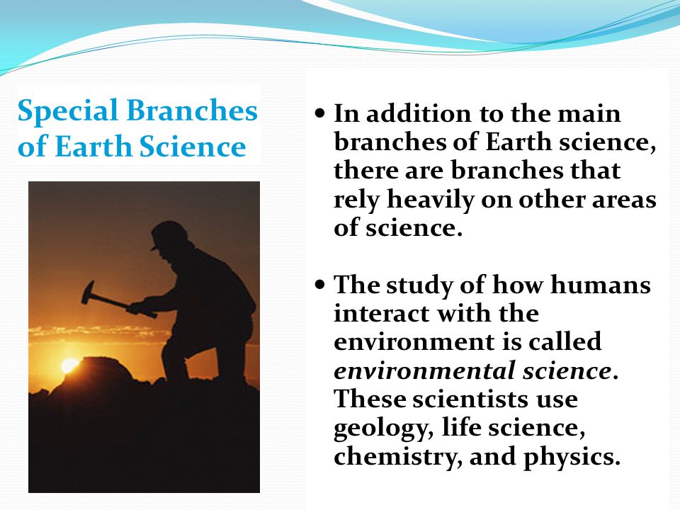 Special Branches of Earth Science