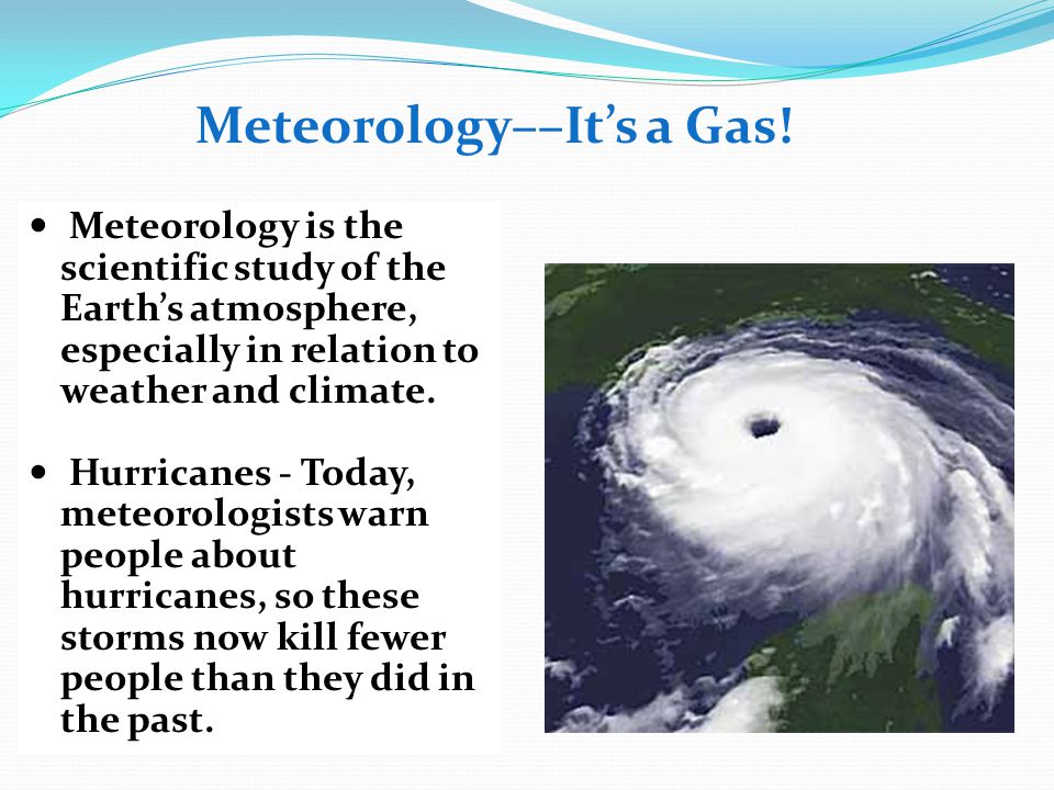 Meteorology––It’s a Gas!