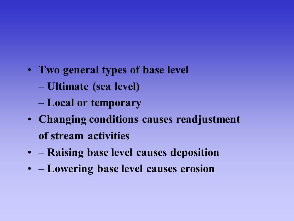 Two general types of base level