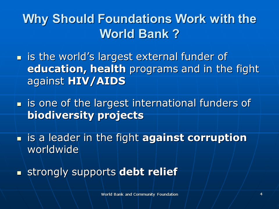 Why Should Foundations Work with the World Bank