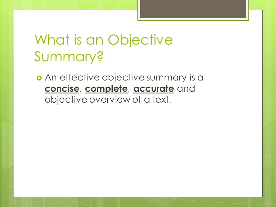 What is an Objective Summary