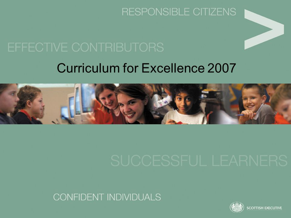 Curriculum for Excellence 2007