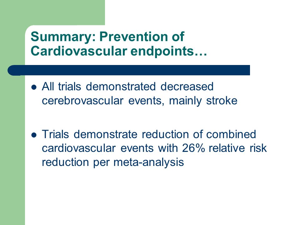Summary: Prevention of Cardiovascular endpoints…
