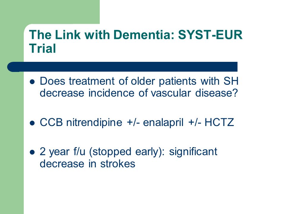 The Link with Dementia: SYST-EUR Trial