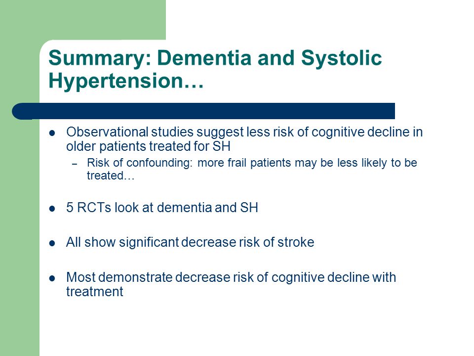 Summary: Dementia and Systolic Hypertension…
