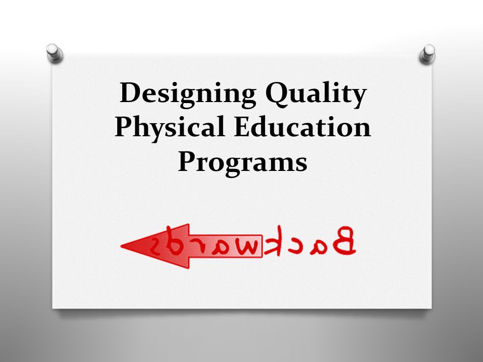 Designing Quality Physical Education Programs