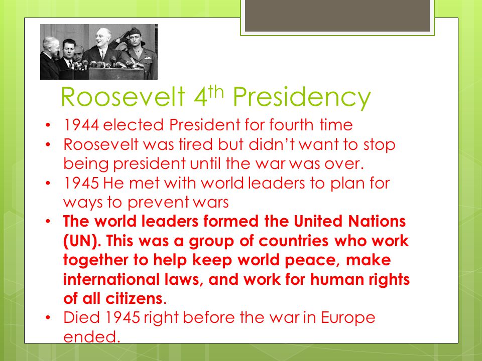 Roosevelt 4th Presidency