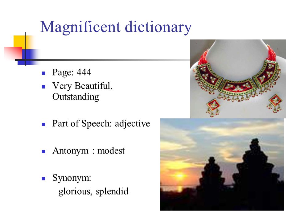 Magnificent dictionary