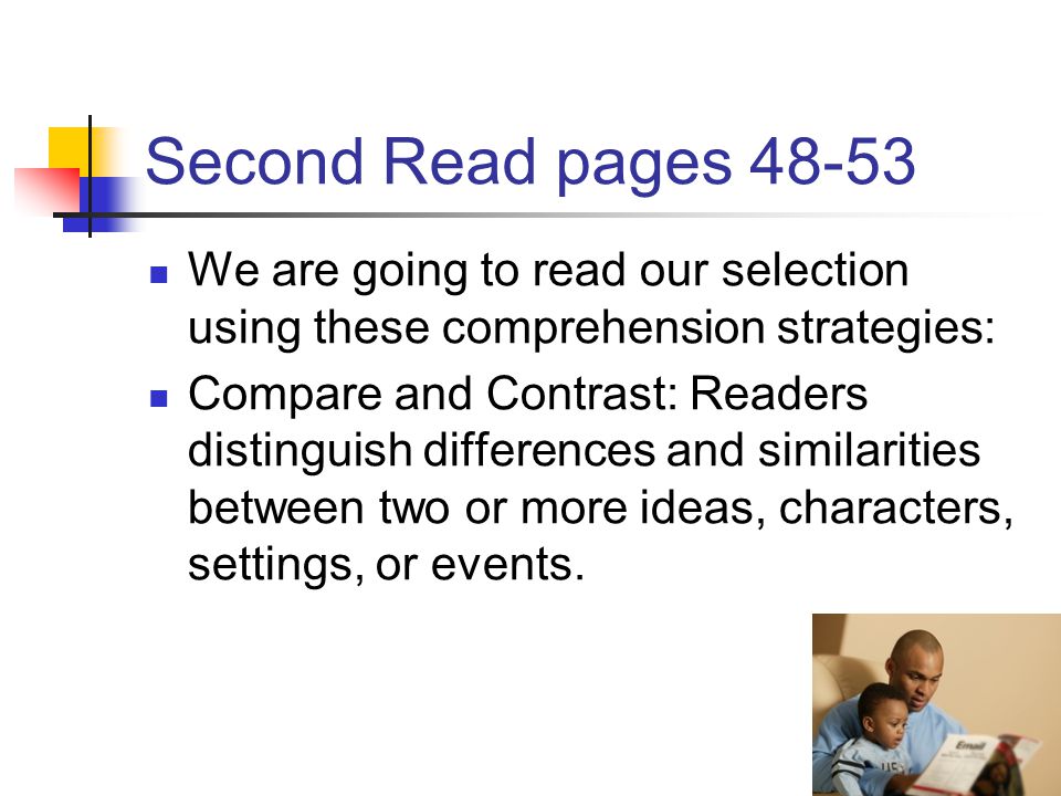 Second Read pages We are going to read our selection using these comprehension strategies: