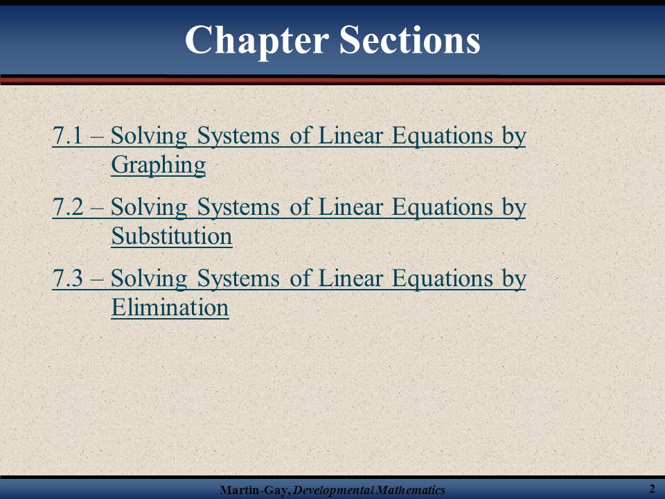 Chapter Sections 7.1 – Solving Systems of Linear Equations by Graphing