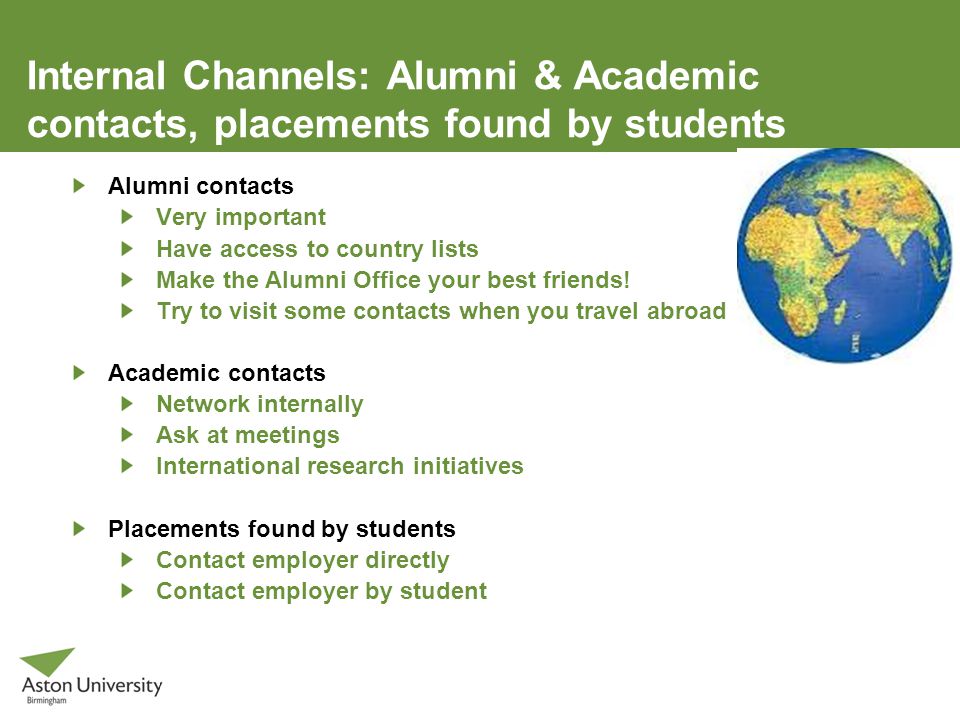 Internal Channels: Alumni & Academic contacts, placements found by students
