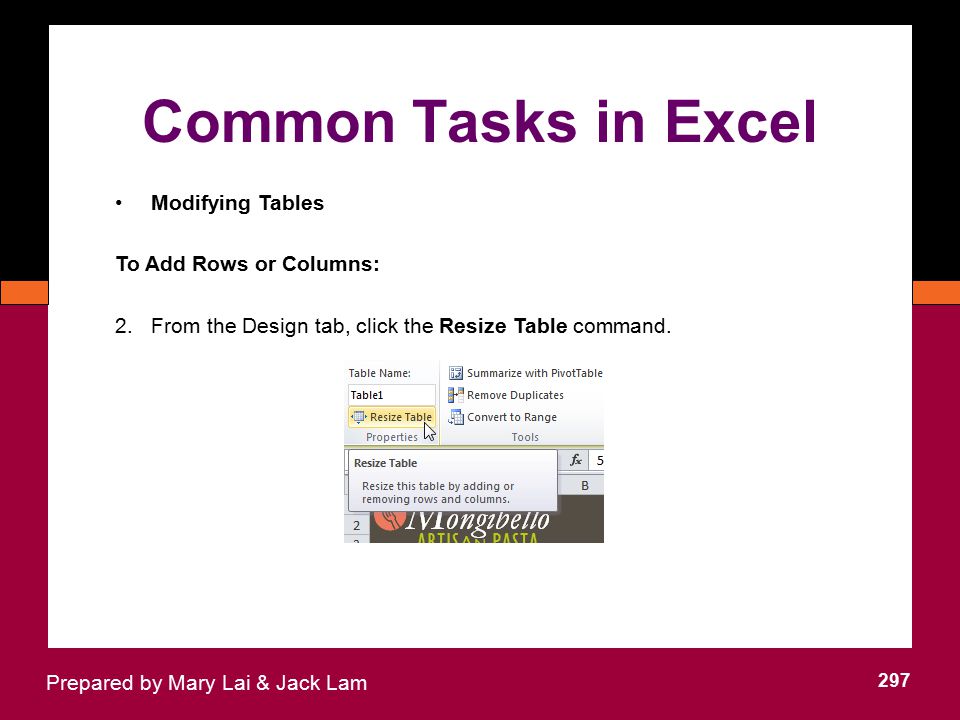 Common Tasks in Excel Modifying Tables To Add Rows or Columns: