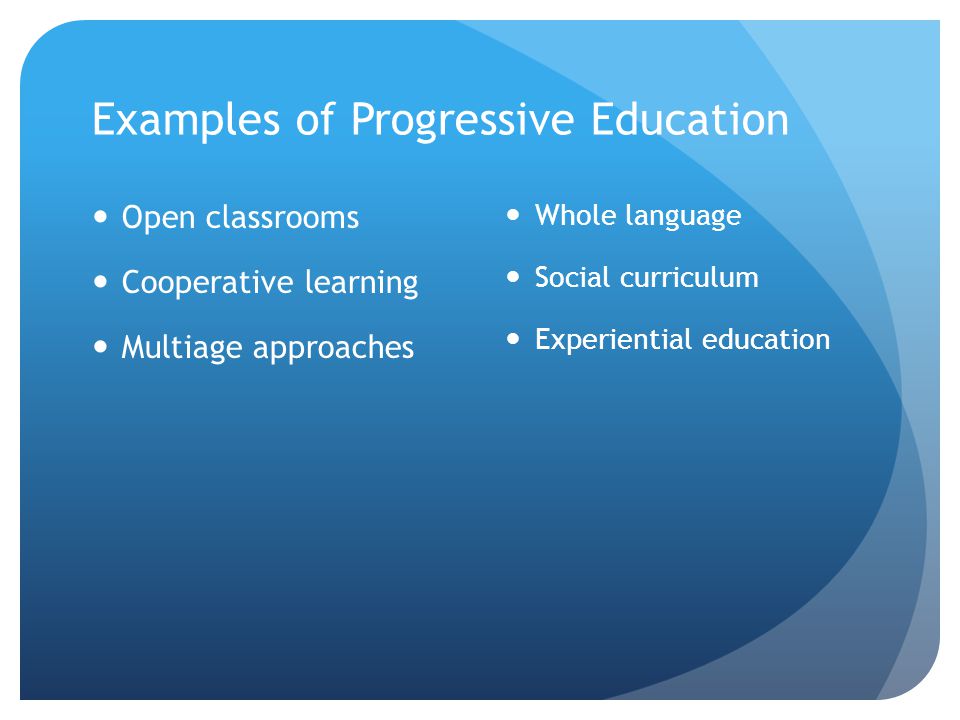 advantages and disadvantages of progressivism in education