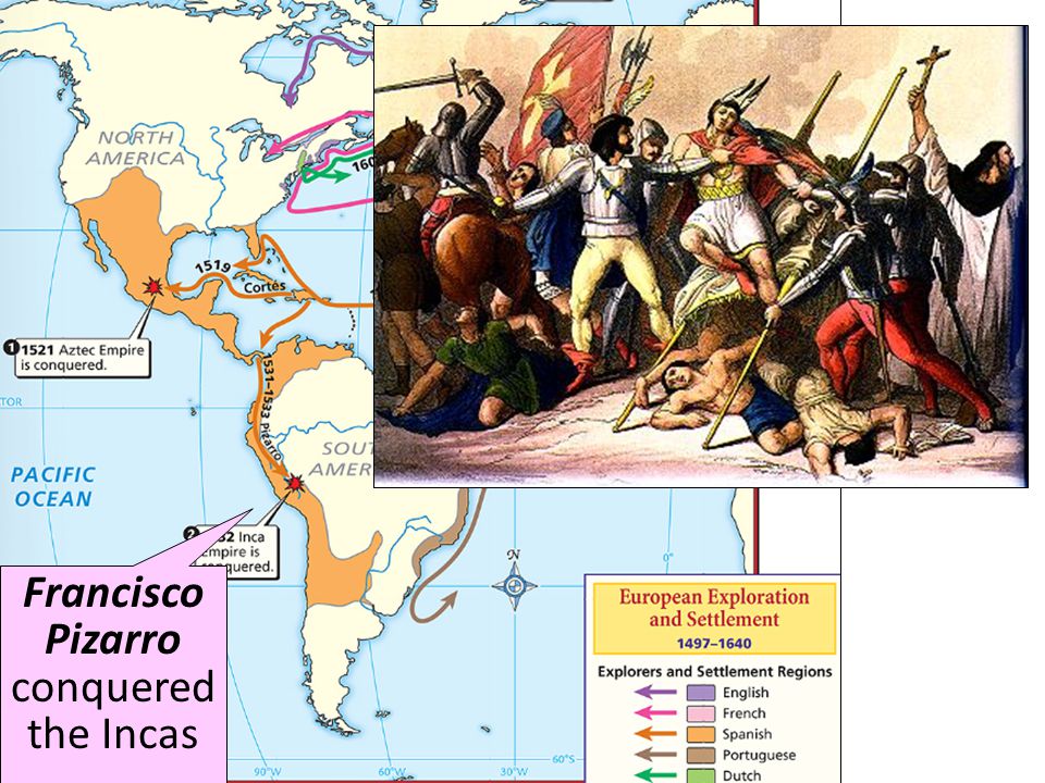 Francisco Pizarro conquered the Incas